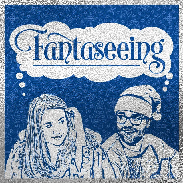 Fantaseeing