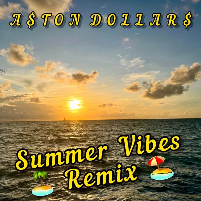 Summer Vibes (REMIX) - Radio Edit