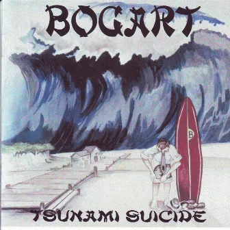 Tsunami Suicide by Bogart!