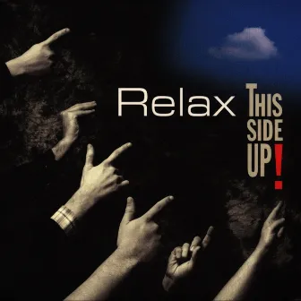 This Side Up! by Relax