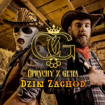 Dziki Zachód by Oprychy z Getta