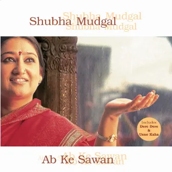 Ab Ke Sawan by Shubha Mudgal