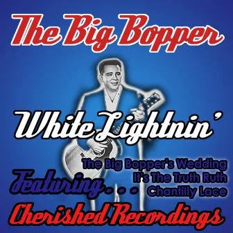 White Lightnin' by The Big Bopper