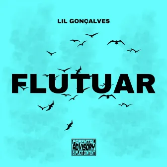 FLUTUAR by Lil Gonçalves