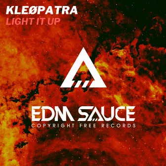 Light It Up by Kleøpatra