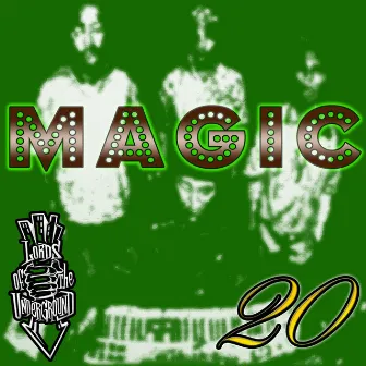 Magic by Lords Of The Underground