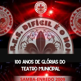 100 Anos de Glórias do Theatro Municipal (Acoustic) by Difícil é o Nome