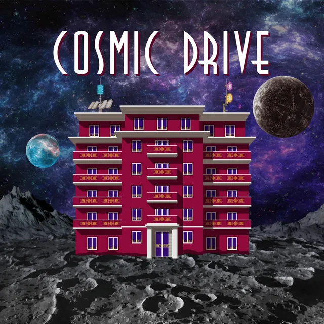 Cosmic Drive