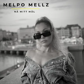 Nå Mitt Mål by Melpo Mellz