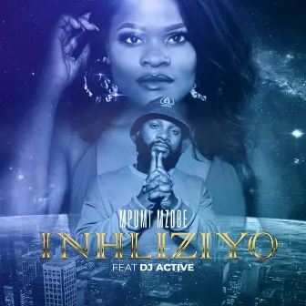 Inhliziyo by DJ Active