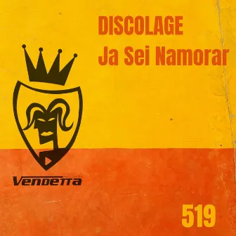 Já Sei Namorar by Discolage