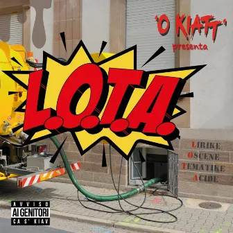 L.O.T.A. by 'O Kiatt