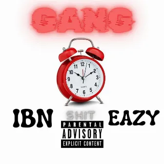 Gang Shit (RIP LB DA BOSS) by IBN Eazy