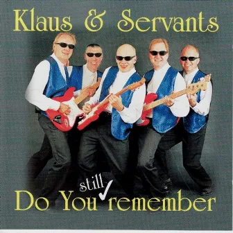 Do You Still Remember by Klaus & Servants