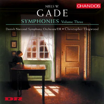 Gade: Echoes of Ossian & Symphonies Nos. 3 & 6 by Niels Gade