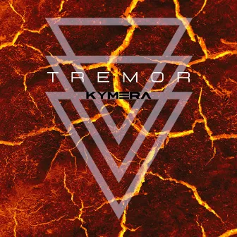 TREMOR by KYMERA