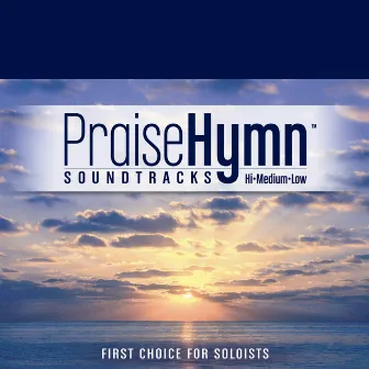 Glorious Day (Living He Loved Me) [As Made Popular By Casting Crowns] {Performance Tracks} by Praise Hymn Tracks