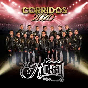 Corridos 2020 by Banda El Rosal