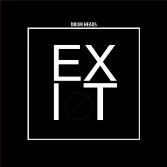 Exit EP by Drumheads