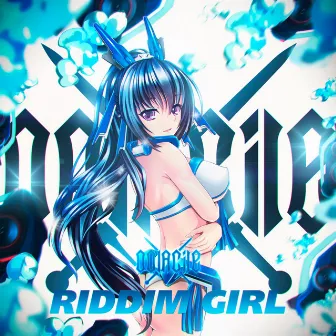 Riddim Girl by Oolacile