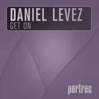 Get On by Daniel Levez