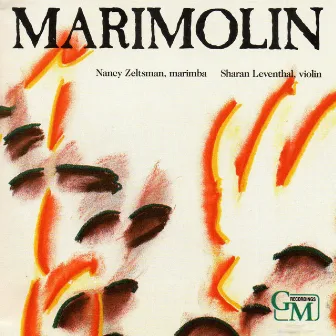 Marimolin: Nancy Zeltsman, Marimba & Sharan Leventhal, Violin by Marimolin