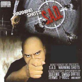 Warning Shots by S.A.D.