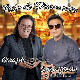 Puño de diamantes by Gerardo y La Sonora