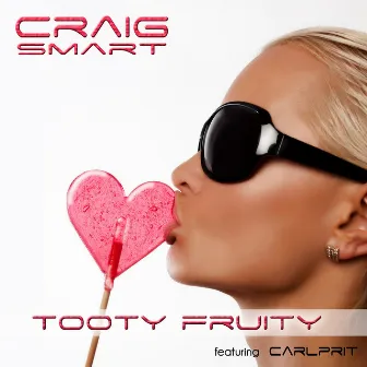 Tooty Fruity by Craig Smart