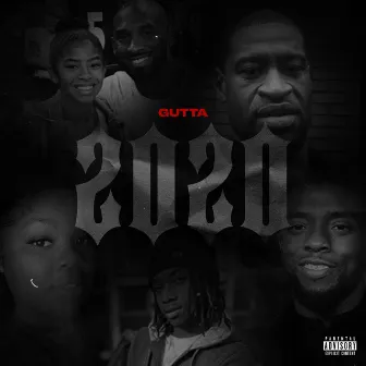 2020 by Gutta Frm Da Raq