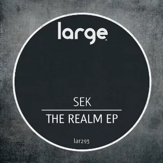 The Realm EP by Sek