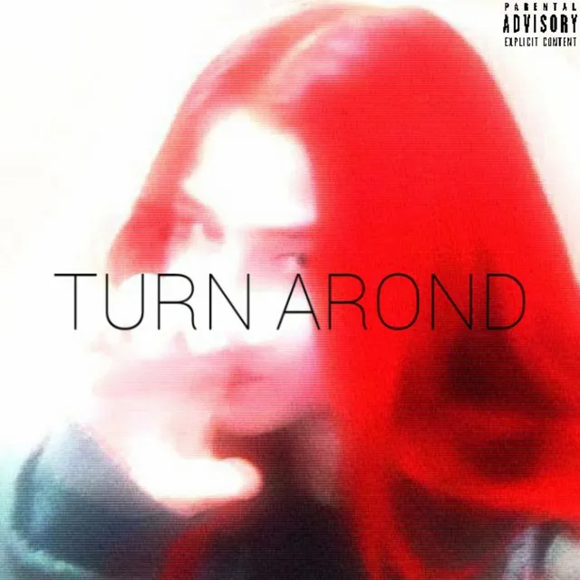 Turn Arond