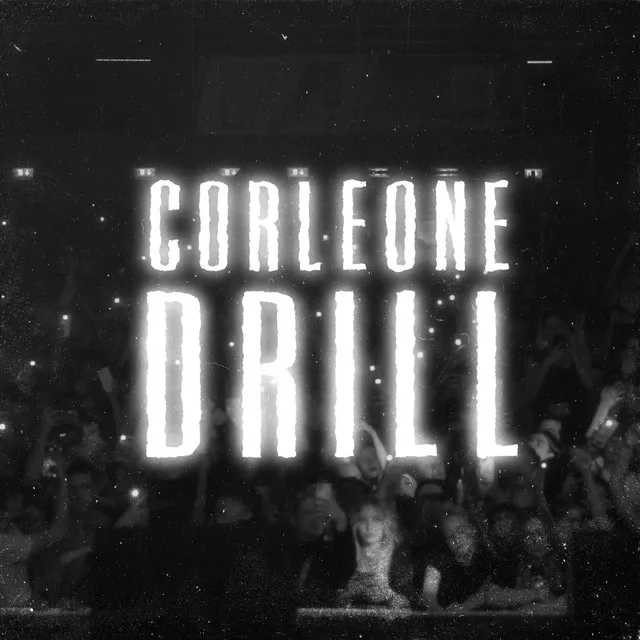 Corleone Drill