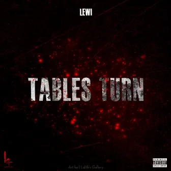 Tables Turn by Lewi