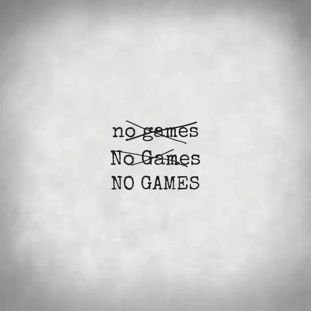 No Games