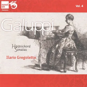 Galuppi: Harpsichord Sonatas No. 17 - 20 (Vol. 4 of 4) by Ilario Gregoletto