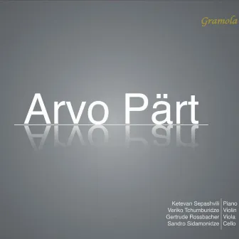 Arvo Pärt - Verspiegelungen by Ketevan Sepashvili