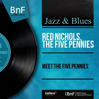 Meet the Five Pennies (Mono Version) by The Five Pennies