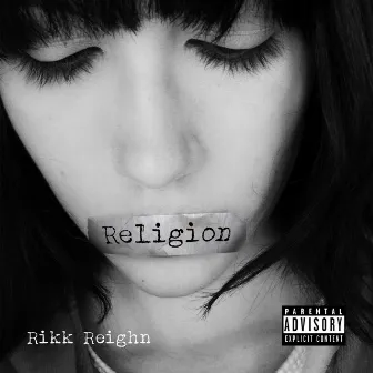 Religion by Rikk Reighn