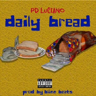 Daily Bread by PD Luciano