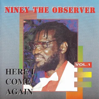 Here I Come Again by Niney The Observer