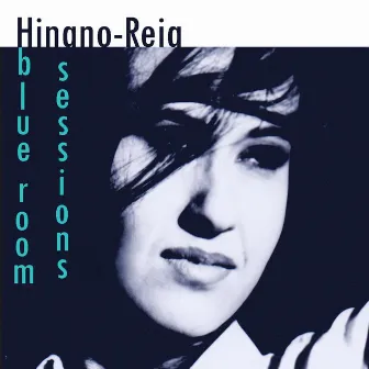 Blue Room Sessions by Hinano Reia