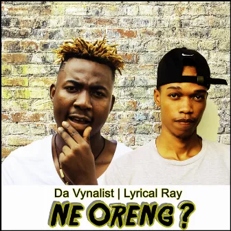 Ne Oreng by Lyrical Ray