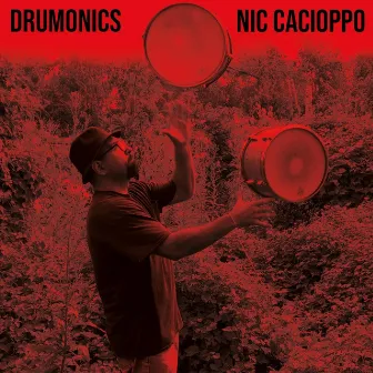 Drumonics by Nic Cacioppo