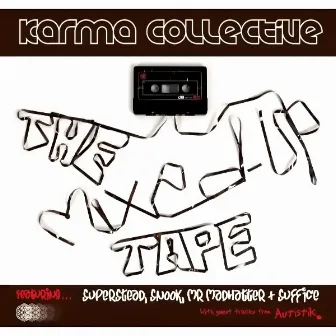 The Mixed-Up Tape by Karma Collective