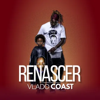 Renascer by Vlado Coast