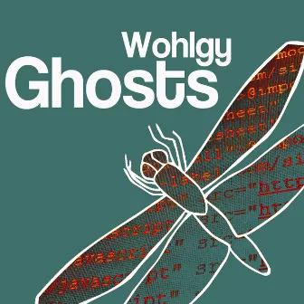 Ghosts by Wohlgy