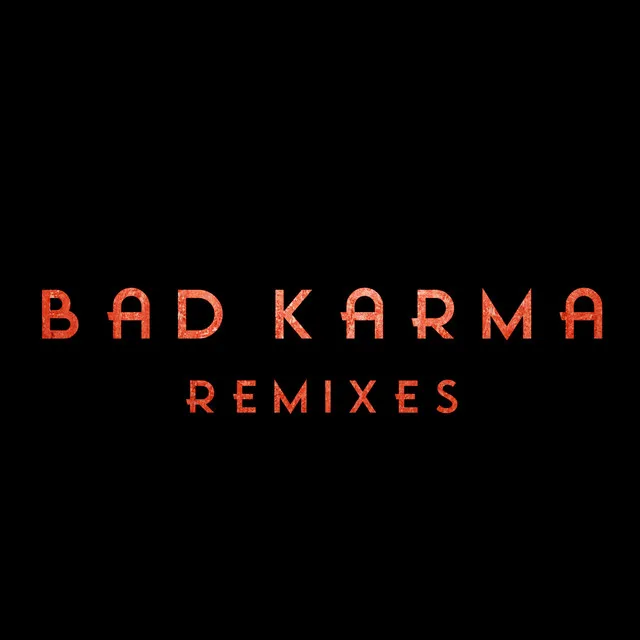 Bad Karma - Gurbax Remix