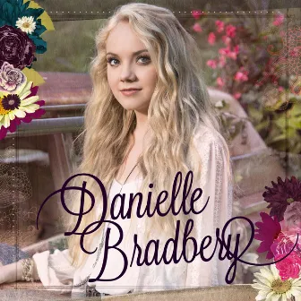 Danielle Bradbery by Danielle Bradbery