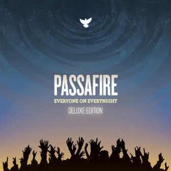 Everyone On Everynight (Deluxe Edition) by Passafire